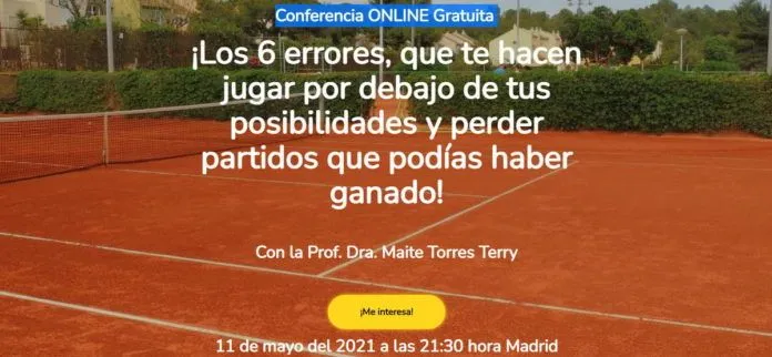 Conferencia ONLINE Gratuita ¡Los 6 errores, que te hacen jugar por debajo de tus posibilidades y perder partidos que podías haber ganado!