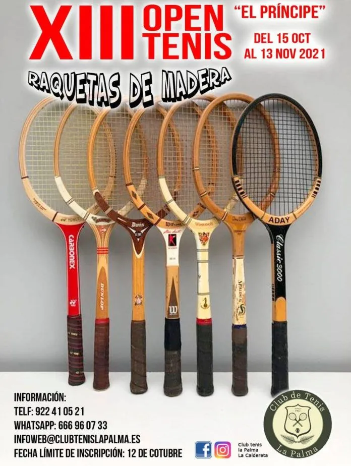XIII Open de Tenis ‘El Príncipe’ Raquetas de madera Club de Tenis La Palma