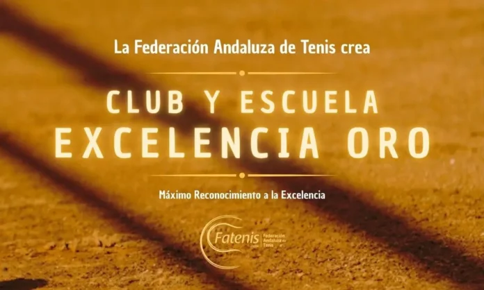 Federación Andaluza de Tenis presenta la distinción Club y Escuela Excelencia Oro
